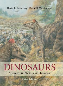 Dinosaurs - Fastovsky, David E. (University of Rhode Island); Weishampel, David B. (The Johns Hopkins University)