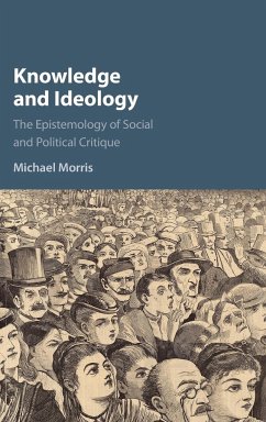 Knowledge and Ideology - Morris, Michael