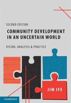 Community Development in an Uncertain World - Ife, Jim