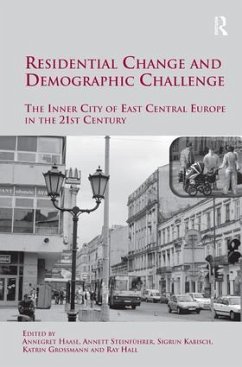 Residential Change and Demographic Challenge - Steinführer, Annett; Kabisch, Sigrun; Grossmann, Katrin