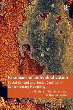 Paradoxes of Individualization - Houtman, Dick; Aupers, Stef; de Koster, Willem
