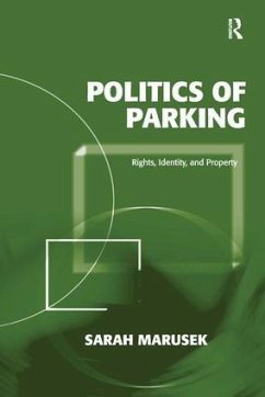 Politics of Parking - Marusek, Sarah