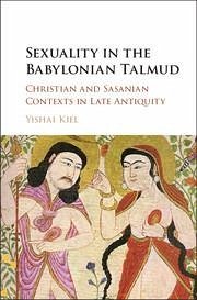 Sexuality in the Babylonian Talmud - Kiel, Yishai