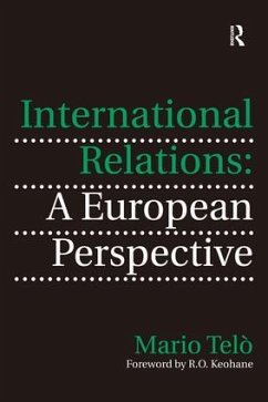 International Relations: A European Perspective - Telò, Mario