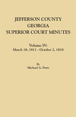 Jefferson County, Georgia, Superior Court Minutes. Volume IV - Ports, Michael A.