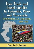 Free Trade and Social Conflict in Colombia, Peru and Venezuela