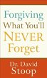 Forgiving What You'll Never Forget - Bild 1