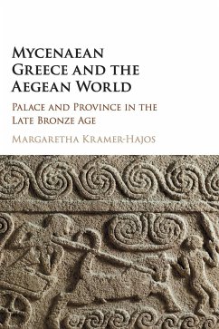 Mycenaean Greece and the Aegean World - Kramer-Hajos, Margaretha