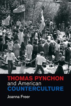 Thomas Pynchon and American Counterculture - Freer, Joanna (University of Sussex)