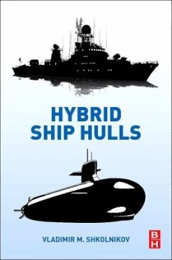 Hybrid Ship Hulls - Shkolnikov, Vladimir M.