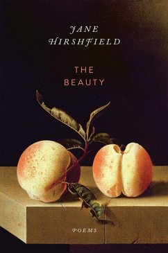 The Beauty - Hirshfield, Jane