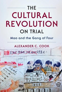 The Cultural Revolution on Trial - Cook, Alexander C.