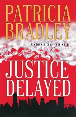 Justice Delayed - Bradley, Patricia