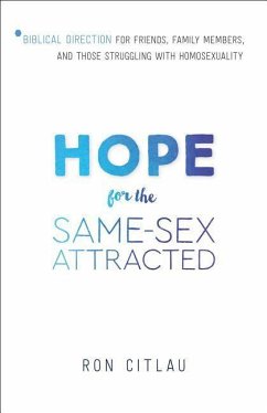 Hope for the Same-Sex Attracted - Citlau, Ron