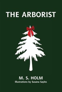 The Arborist - Holm, M. S.