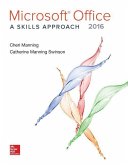 Microsoft Office 2016: A Skills Approach