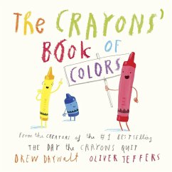 The Crayons' Book of Colors - Daywalt, Drew; Jeffers, Oliver
