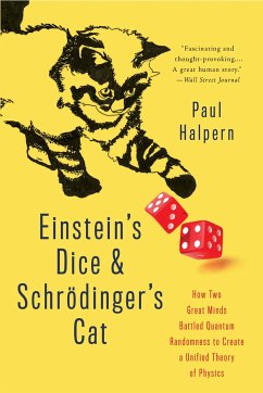 Einstein's Dice and Schrödinger's Cat - Halpern, Paul