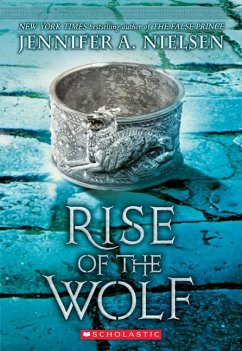 Rise of the Wolf (Mark of the Thief, Book 2) - Nielsen, Jennifer A.