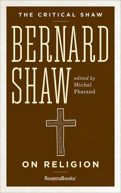 Bernard Shaw on Religion - Shaw, George Bernard