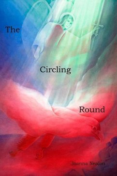 The Circling Round - Nealon, Joanna