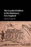 The Loyalist Problem in Revolutionary New England