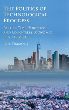 The Politics of Technological Progress - Simmons, Joel W. (University of Maryland, College Park)