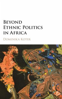 Beyond Ethnic Politics in Africa - Koter, Dominika