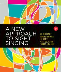 A New Approach to Sight Singing - Berkowitz, Sol (Queens College, City University of New York); Fontrier, Gabriel (Queens College, City University of New York); Goldstein, Perry (Stony Brook University)