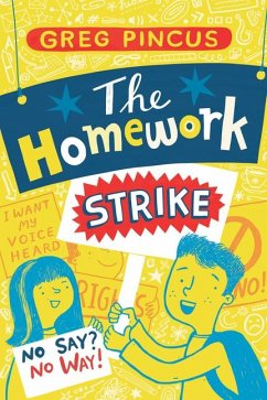 The Homework Strike - Pincus, Greg