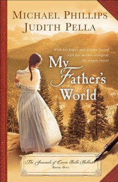 My Father's World - Phillips, Michael; Pella, Judith