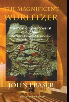 The Magnificent Wurlitzer - Fraser, John