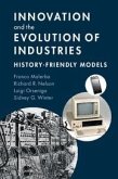 Innovation and the Evolution of Industries: History-Friendly Models