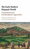 The Early Modern Hispanic World