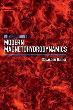 Introduction to Modern Magnetohydrodynamics - Galtier, Sébastien