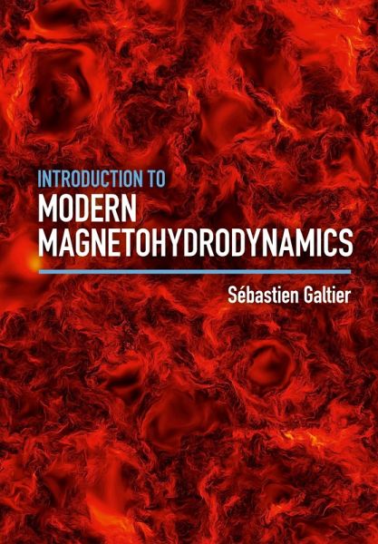 Introduction to Modern Magnetohydrodynamics