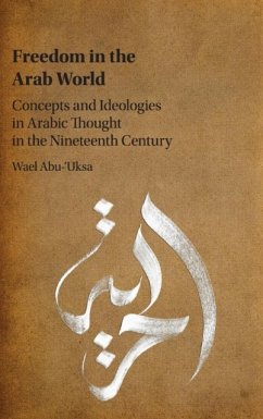 Freedom in the Arab World - Abu-Uksa, Wael