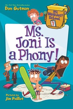My Weirdest School #7: Ms. Joni Is a Phony! - Gutman, Dan