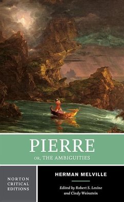 Pierre Or, the Ambiguities - Melville, Herman
