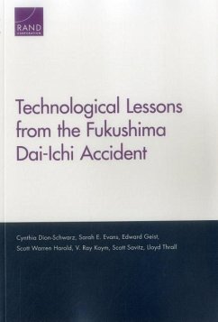 Technological Lessons from the Fukushima Dai-Ichi Accident - Dion-Schwarz, Cynthia; Evans, Sarah E; Geist, Edward