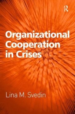 Organizational Cooperation in Crises - Svedin, Lina M