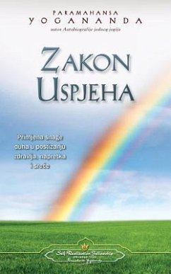 Zakon uspjeha - The Law of Success (Croatian) - Yogananda, Paramahansa