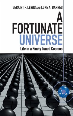 A Fortunate Universe - Lewis, Geraint F. (University of Sydney); Barnes, Luke A. (University of Sydney)