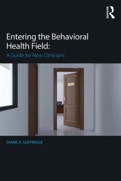 Entering the Behavioral Health Field - Suffridge, Diane