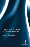 Neo-Liberal Strategies of Governing India