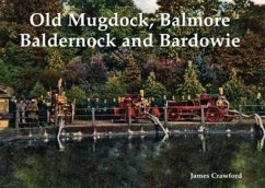 Cover Old Mugdock, Balmore, Baldernock and Bardowie