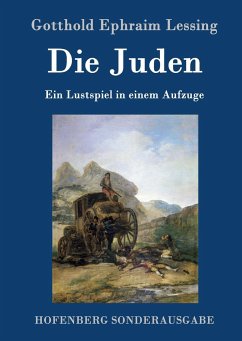 Die Juden - Lessing, Gotthold Ephraim