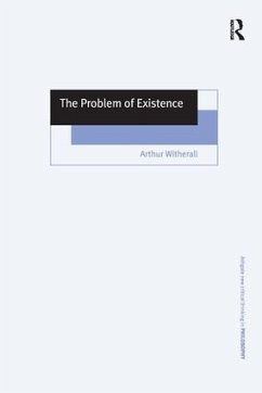 The Problem of Existence - Witherall, Arthur