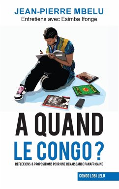 A quand le Congo? - Mbelu, Jean-Pierre; Ifonge, Esimba