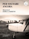 Per sognare ancora (eBook, ePUB)